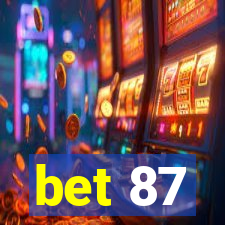 bet 87